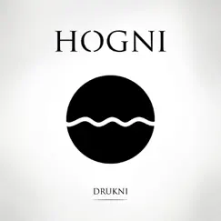 Drukni - Single by Hogni album reviews, ratings, credits