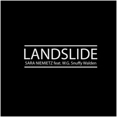 Landslide (feat. W.G. Snuffy Walden) - Single by Sara Niemietz album reviews, ratings, credits