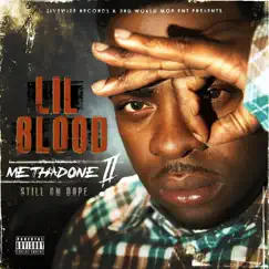Methadone, Pt. 2 (Still on Dope) by Lil Blood album reviews, ratings, credits