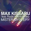 Mister Mystery (feat. Radio Killer & Smiley) - Single album lyrics, reviews, download
