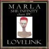 MARLA SHE INFINITY chant IPC - EP album lyrics, reviews, download