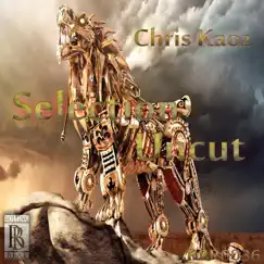 Selection Uncut - EP by Chris Kaoz album reviews, ratings, credits