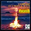 Binaural Natural Sounds for Sleep: Camp Fire on a Tropical Beach at Sunset: 120 Minutes Special Edition album lyrics, reviews, download