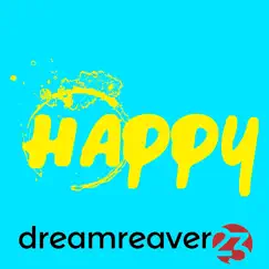 Happy - Single by Dreamreaver23 album reviews, ratings, credits