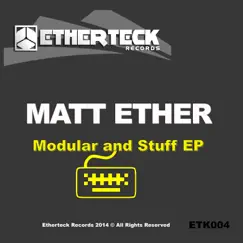 Modular & Stuff - EP by Matt Ether album reviews, ratings, credits