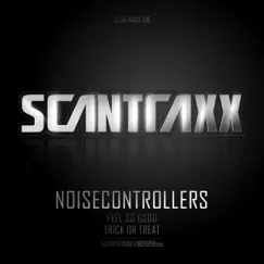 Scantraxx 126 - Single by Noisecontrollers album reviews, ratings, credits
