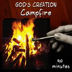 Campfire (90 Minutes) by God's Creation album reviews, ratings, credits