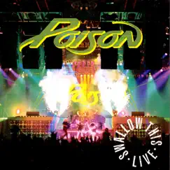 Swallow This (Live) [Deluxe Edition] by Poison album reviews, ratings, credits
