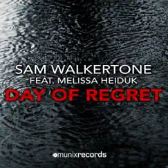 Day of Regret (Radio Edit) [feat. Melissa Heiduk] Song Lyrics