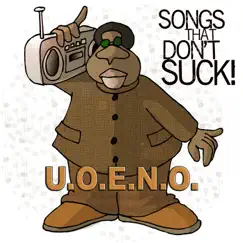 U.O.E.N.O. - Instrumental - Single by Songs That Don't Suck album reviews, ratings, credits