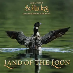 Land of the Loon by Dan Gibson's Solitudes album reviews, ratings, credits