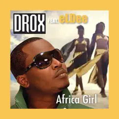 Africa Girl (feat. eLDee) [Serengeti Mix] Song Lyrics
