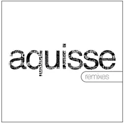 Aquisse (Sinistarr Remix) Song Lyrics