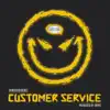 Customer Service - Single album lyrics, reviews, download