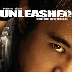 Unleashed (Original Motion Picture Soundtrack) by Massive Attack album reviews, ratings, credits
