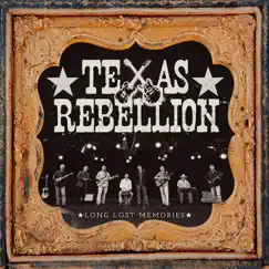 Long Lost Memories by Texas Rebellion album reviews, ratings, credits