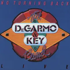 No Turning Back by Degarmo & Key album reviews, ratings, credits