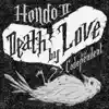 Death by Love / Codependent - Single album lyrics, reviews, download