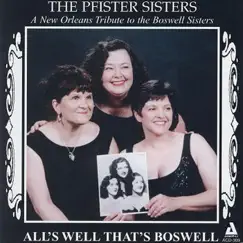 All's Well That's Boswell by The Pfister Sisters album reviews, ratings, credits