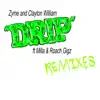 DRIP - The Remixes - EP album lyrics, reviews, download