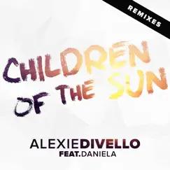 Children of the Sun (feat. Daniela) [Cricendi Remix] Song Lyrics