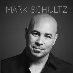 Before You Call Me Home - EP by Mark Schultz album reviews, ratings, credits