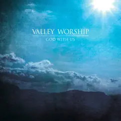 God with Us - EP by Valley Worship album reviews, ratings, credits