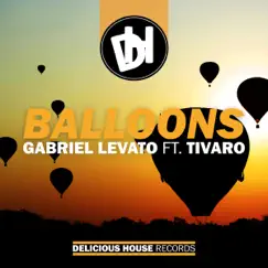 Balloons (feat. Tivaro) Song Lyrics