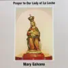 Prayer to Our Lady of La Leche - EP album lyrics, reviews, download