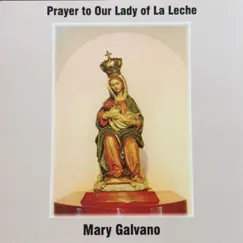 Prayer to Our Lady of La Leche (Performance Track) Song Lyrics