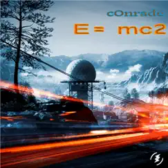 E=Mc2 - Single by COnrade album reviews, ratings, credits