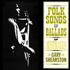 Folk Songs and Ballads of Australia by Gary Shearston album reviews, ratings, credits