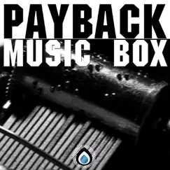 Music Box - EP by Payback album reviews, ratings, credits