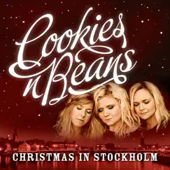 Christmas In Stockholm - Single by Cookies 'N' Beans album reviews, ratings, credits