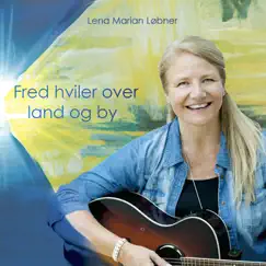 Fred Hviler Over Land Og By by Lena Løbner album reviews, ratings, credits