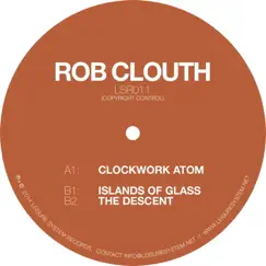 Clockwork Atom - Single by Rob Clouth album reviews, ratings, credits