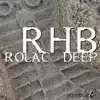 Rolac Deep - EP album lyrics, reviews, download