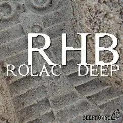 Rolac Deep - EP by Rhb album reviews, ratings, credits