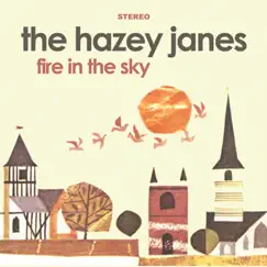 Fire In the Sky - Single by The Hazey Janes album reviews, ratings, credits