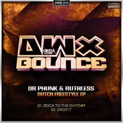 Dutch Freestyle Ep by Ruthless & Dr. Phunk album reviews, ratings, credits