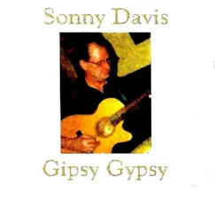 Gipsy Gypsy by Sonny Davis album reviews, ratings, credits