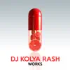 Dj Kolya Rash Works album lyrics, reviews, download