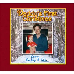 Daddy's First Christmas - Single by Rusty and Jan album reviews, ratings, credits
