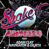 Shake It (feat. Adam Clay, Navigator & Ciljeta) - EP album lyrics, reviews, download