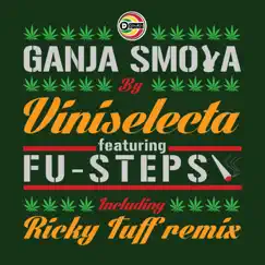 Ganja Smoka (Ricky Tuff Remix) [feat. Fusteps] Song Lyrics