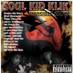 Invisible Army (feat. G-Clef da Mad Komposa) by Soul Kid Klik album reviews, ratings, credits