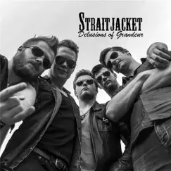 Delusions of Grandeur - Single by Straitjacket album reviews, ratings, credits