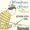 Wondrous Grace album lyrics, reviews, download