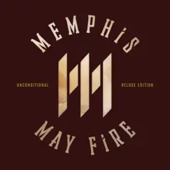 Unconditional (Deluxe Edition) by Memphis May Fire album reviews, ratings, credits