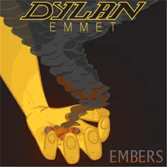Embers - Single by Dylan Emmet album reviews, ratings, credits